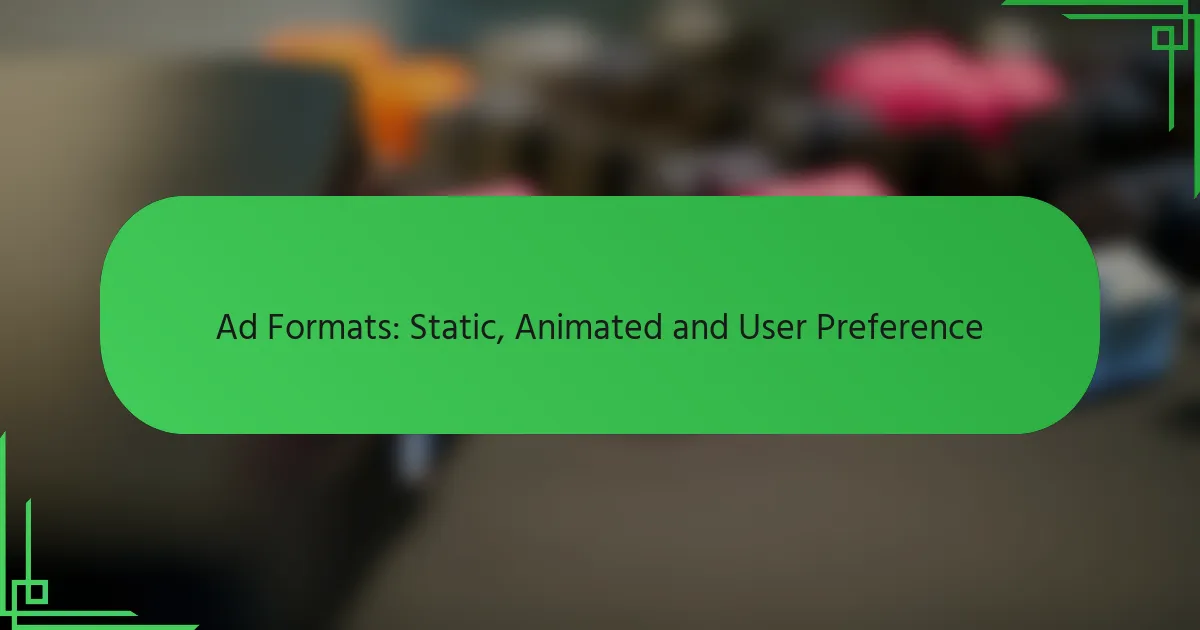 Skelbimų formatai: statiniai, animuoti ir vartotojo pageidavimai