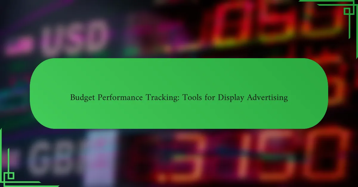 Biudžeto našumo stebėjimas: įrankiai ekrano reklamai